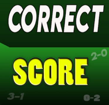 guaranteed correct score tips|Correct Score Predictions & Tips .